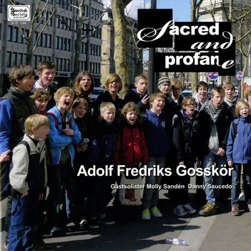 Adolf Fredriks Gosskor - Sacred & Profane [CD]