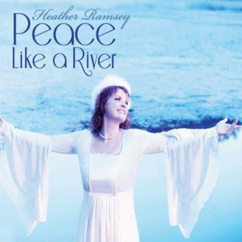 Heather Ramsey - Peace Like a River [CD]