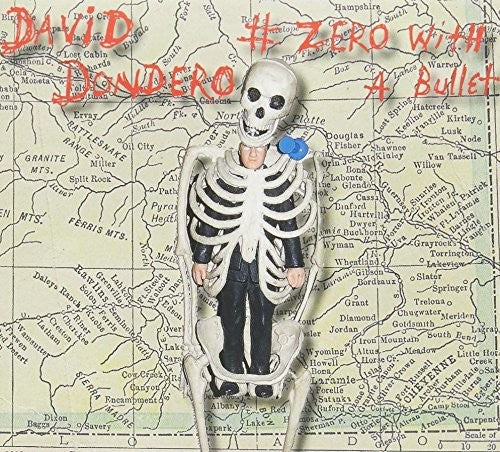 David Dondero - Zero with a Bullet [CD]