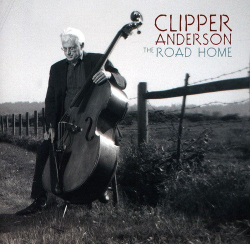 Clipper Anderson - The Road Home [CD]