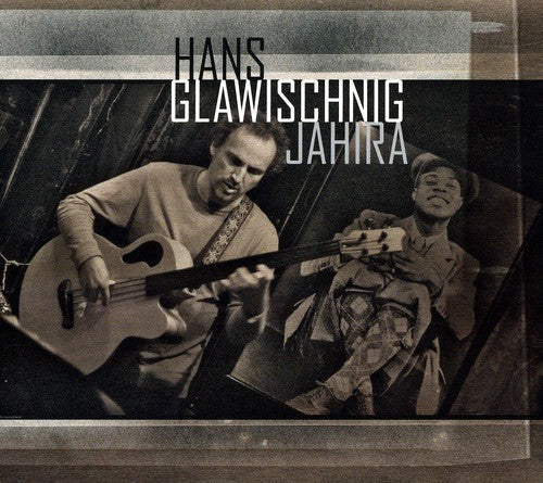 Hans Glawischnig - Jahira [CD]