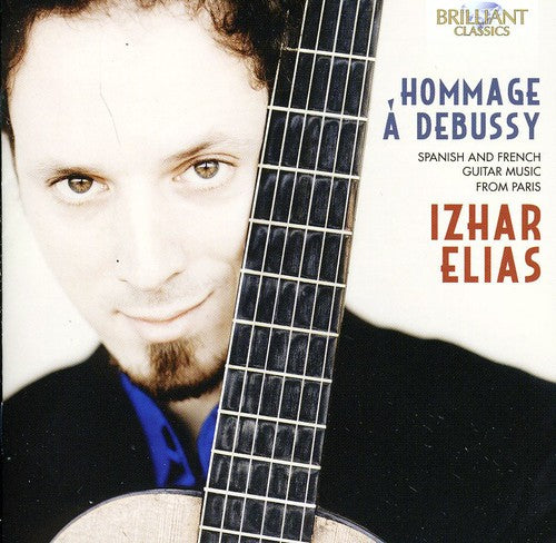 Izhar Elias - Hommage a Debussy Music CD
