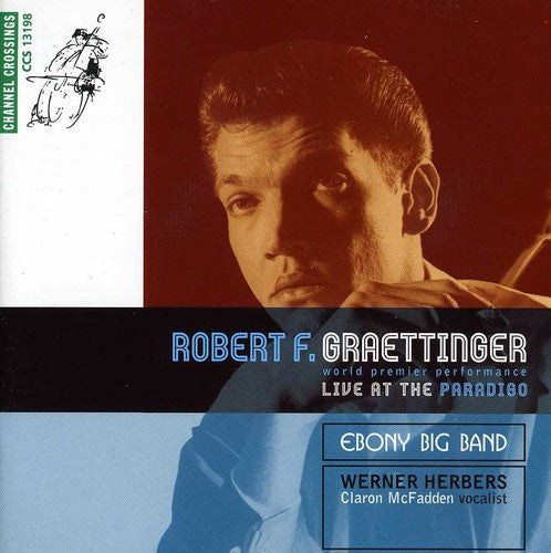 Ebony Band Amsterdam - Robert F. Graettinger - Live At The Paradiso Music CD