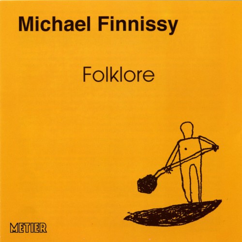 MICHAEL FINNISSY - Folklore: Piano Works [CD]