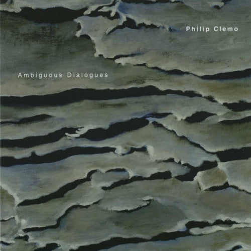 Philip Clemo - Ambiguous Dialogues [CD]