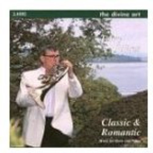 Terry Johns - Classic & Romantic: Music for Horn & Piano Music CD