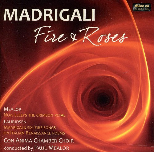 Paul Mealor - Fire & Roses [CD]