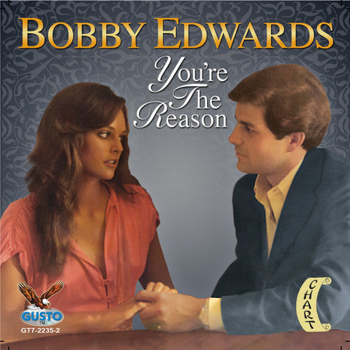 Bobby Edwards - You're the Reason Music CD