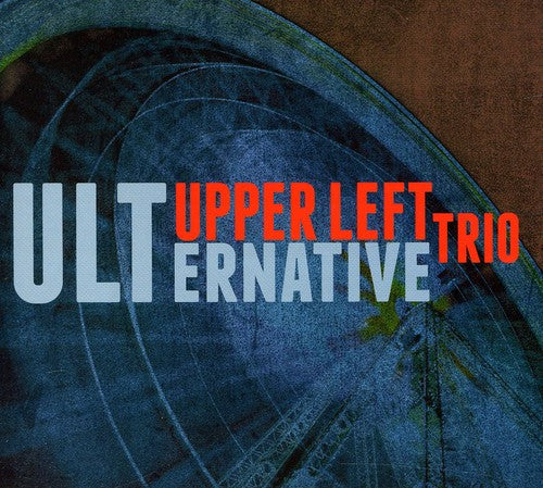 Upper Left Trio - Ulternative [CD]