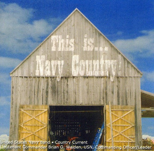 US Navy Country Current Blue - This Is Navy Country [CD]