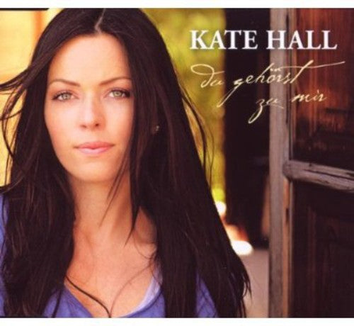 Kate Hall - Du Gehoerst Zu Mir (2-Track) Music CD