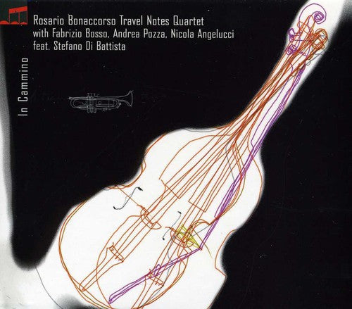 Rosario Bonaccorso Travel Notes Quartet - In Cammino [Import]