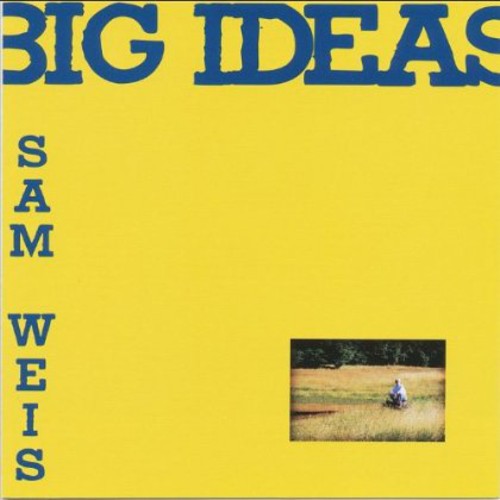 Sam Weis - Big Ideas Music CD