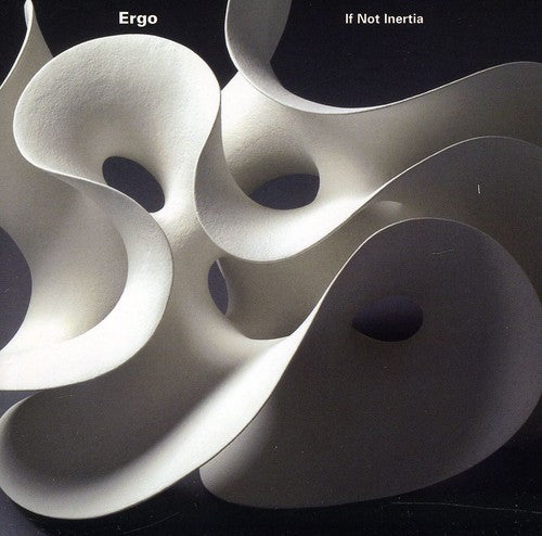 Ergo - If Not Inertia [CD]