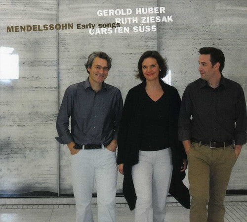 Ruth Ziesak, Carsten Suess & Gerold Huber - Early Songs [Digipak]