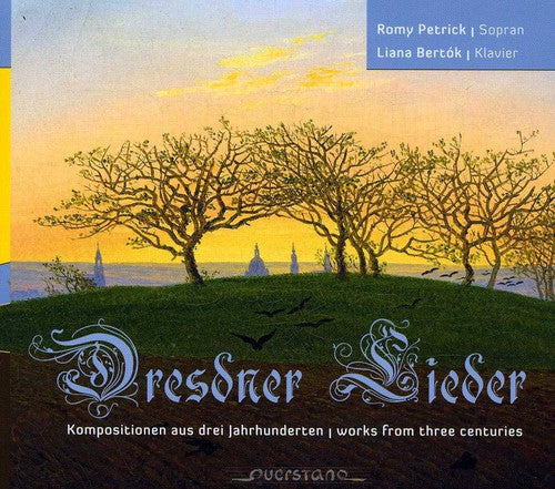 Liana Bertok - Dresdner Lieder [Digipak]