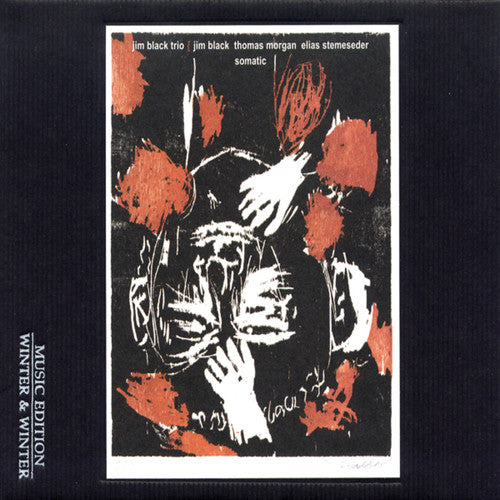 Jim Black /Alasnoaxis - Somatic Music CD