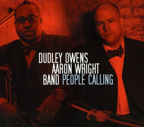 Dudley Owens & Aaron Wright Band - People Calling [CD]