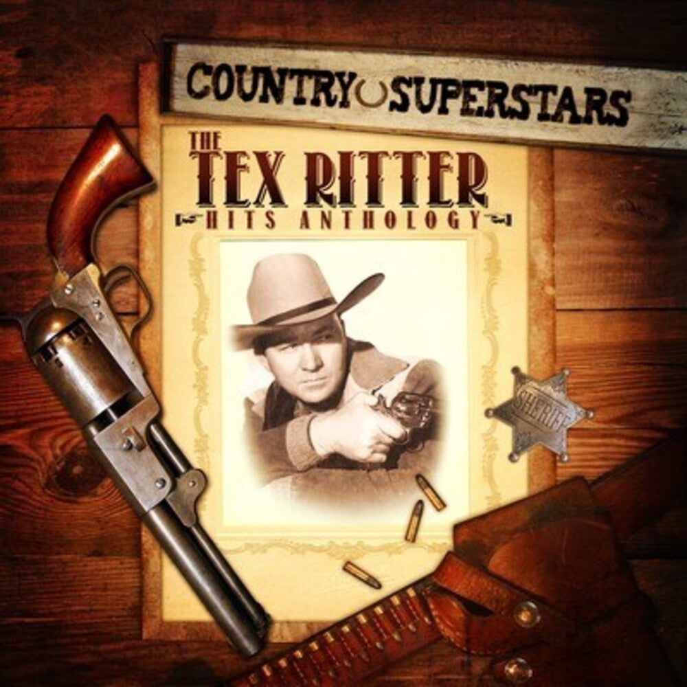 Tex Ritter - Country Superstars: Tex Ritter Hits [CD]