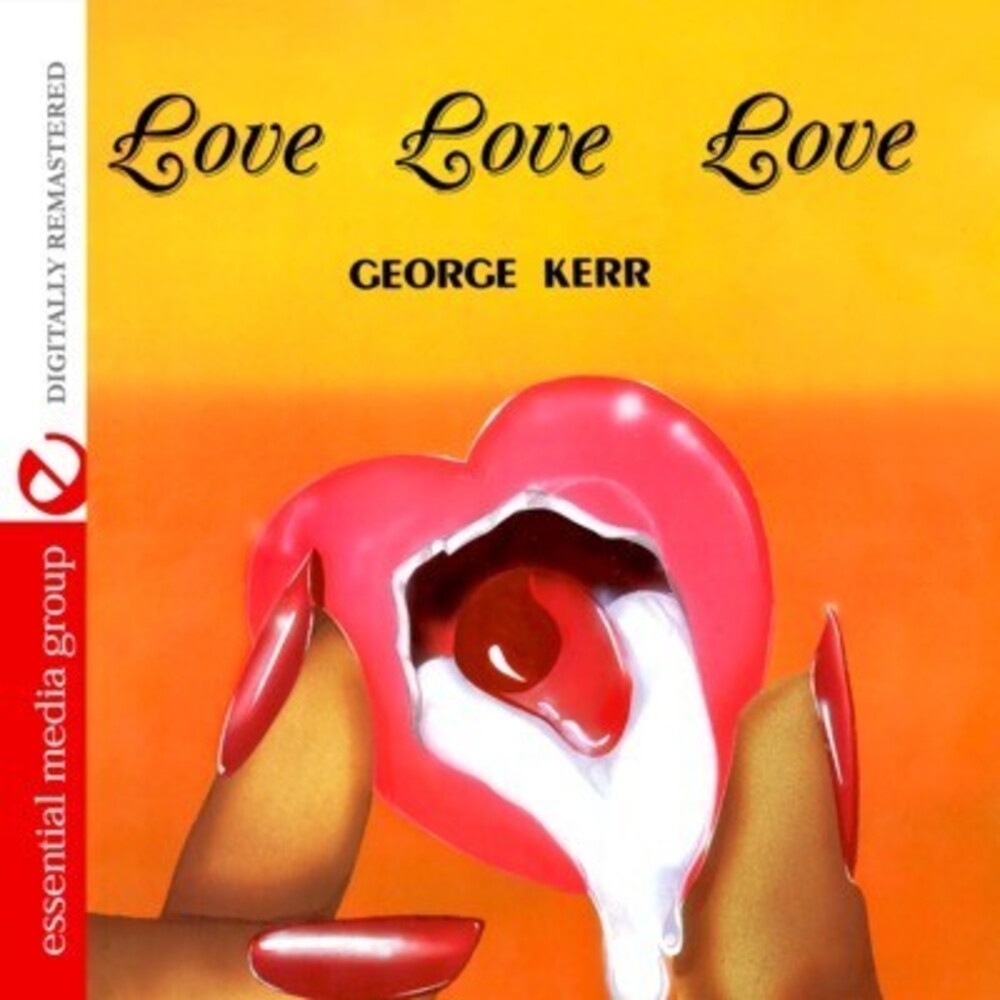 George Kerr - Love Love Love [CD]