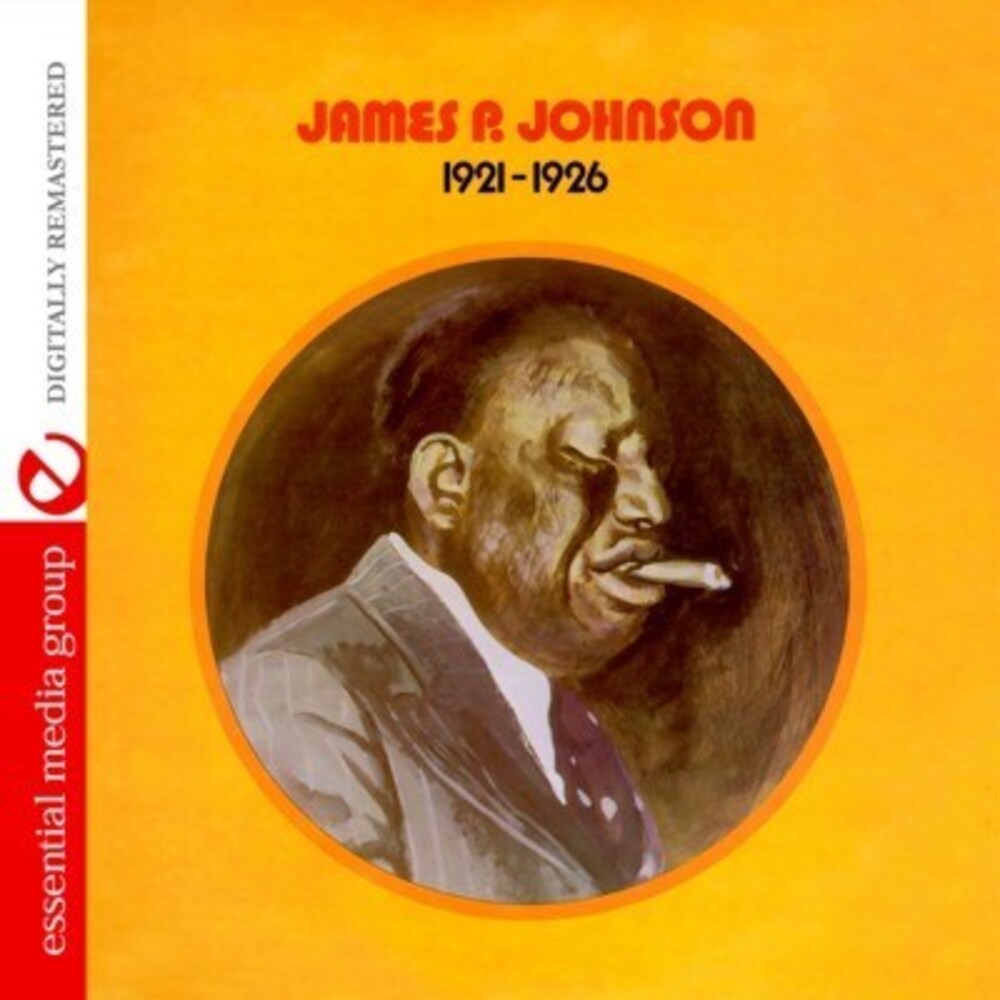 James P. Johnson - 1921 - 1926 [CD]