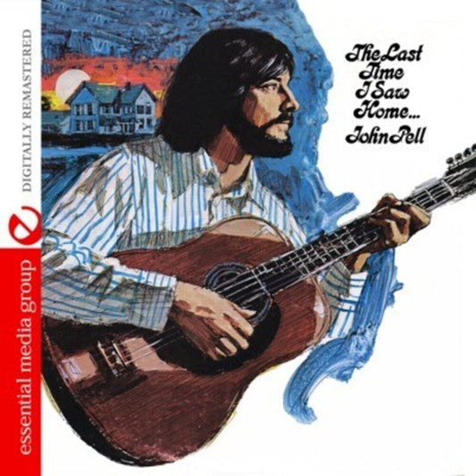 John Pell - Last Time I Saw Home [CD]