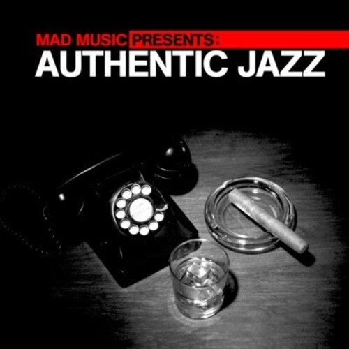 Mad Music Presents Authentic Jazz / Various - Mad Music Presents Authentic Jazz / Various - Music CD