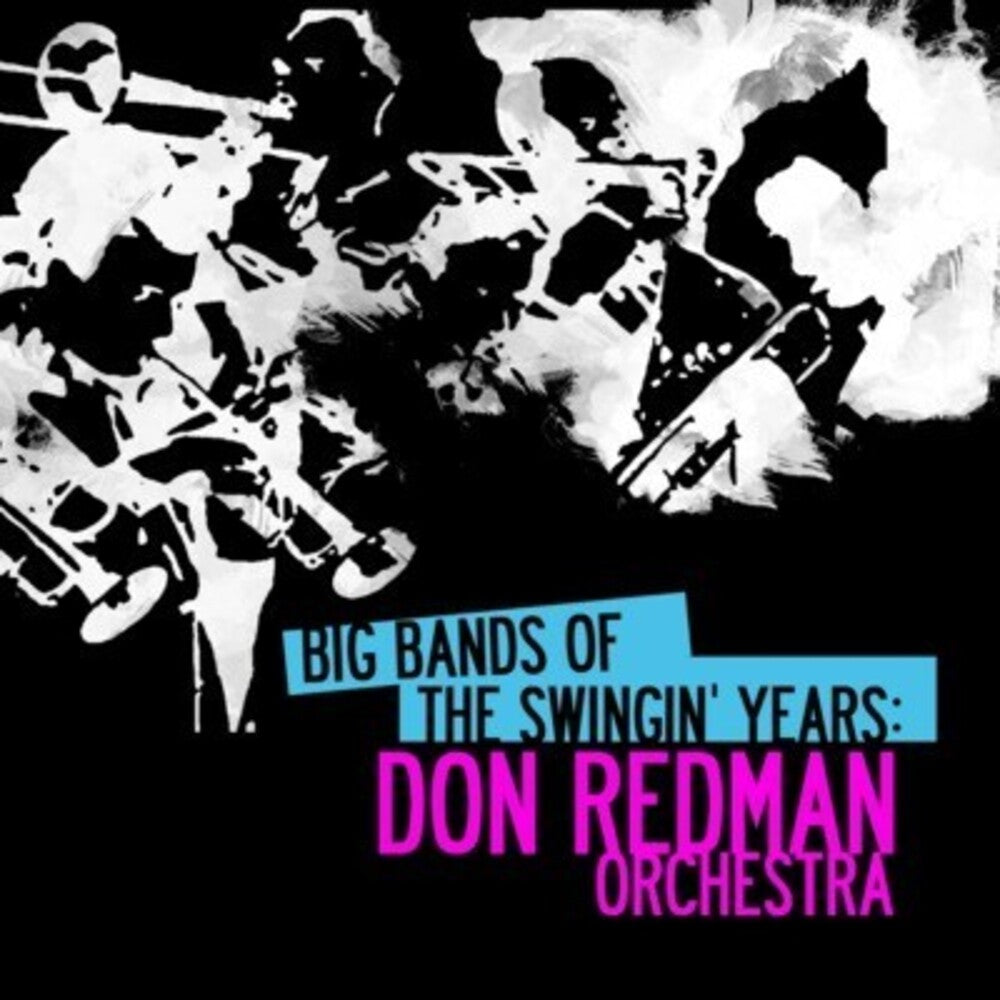 Don Redman - Big Bands Swingin Years: Don Redman [CD]