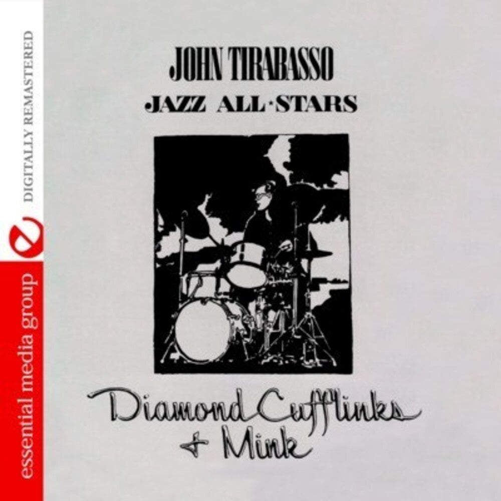 John Tirabasso - Diamonds Cufflinks & Mink [CD]