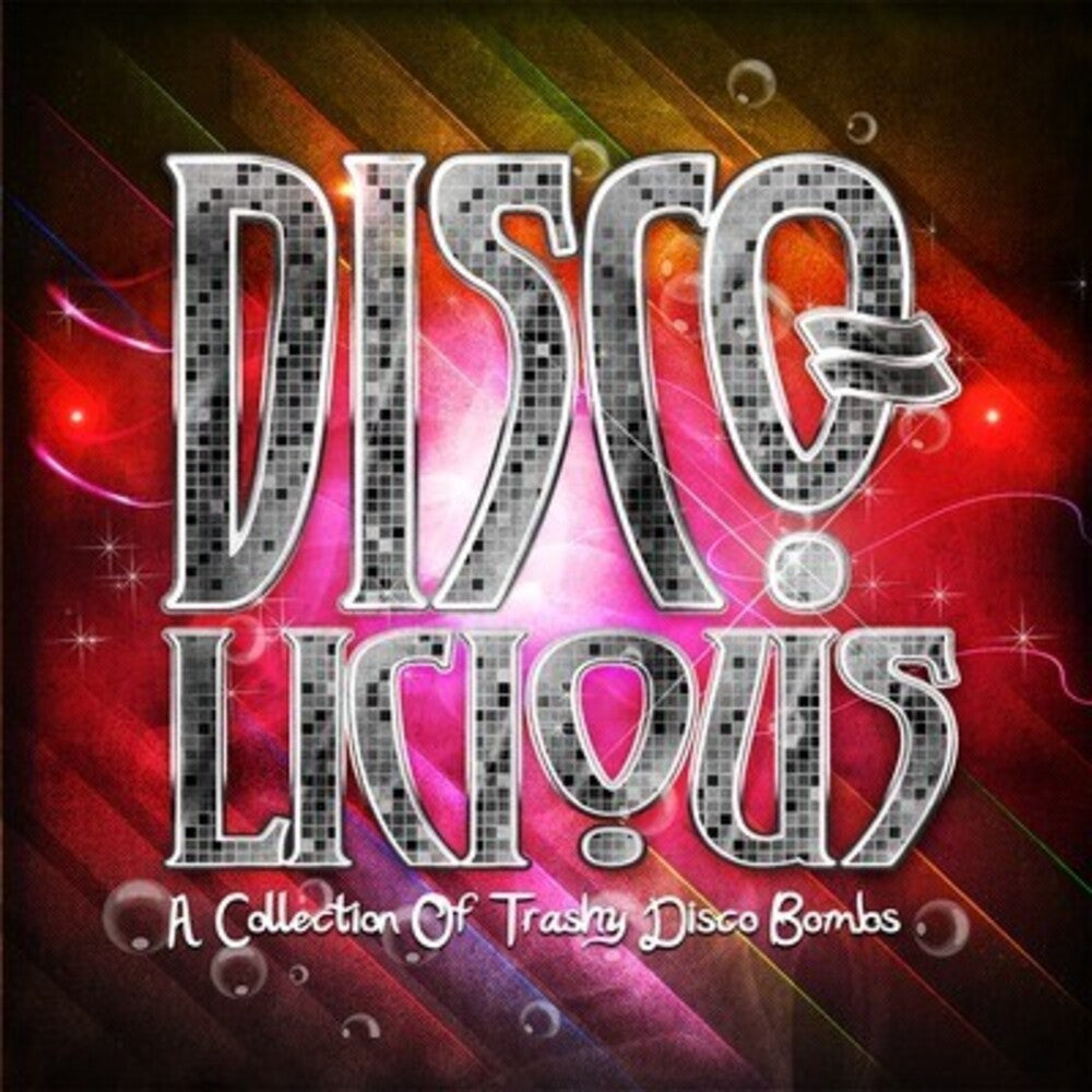 Various Artists - Disco-Licious: Collection Trashy Disco Bombs / Various [CD]