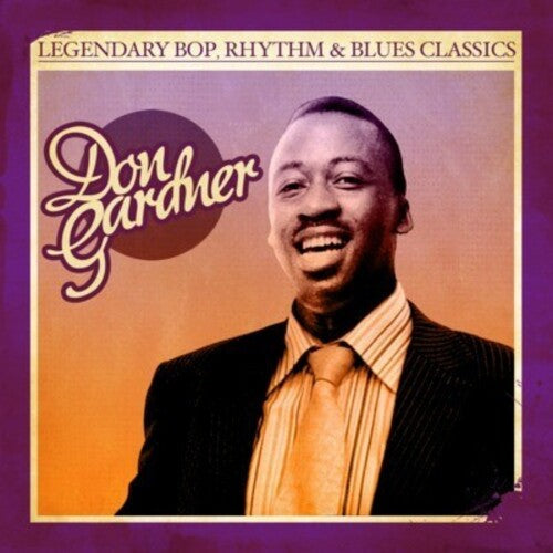 Gardner,don - Legendary Bop Rhythm & Blues Classics - Music CD
