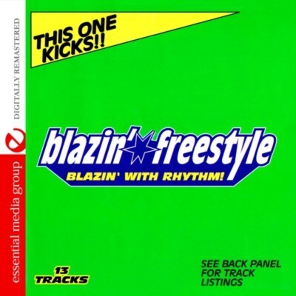 Various Artists - Blazin Freestyle: Blazin with Rhythm: Kicks / Various [CD]
