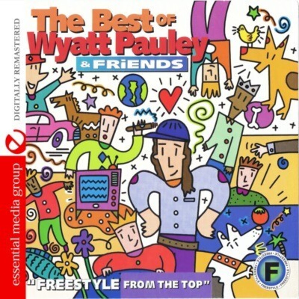 Best Of Wyatt Pauley & Friends Freestyle From The - Best of Wyatt Pauley & Friends / Various [CD]