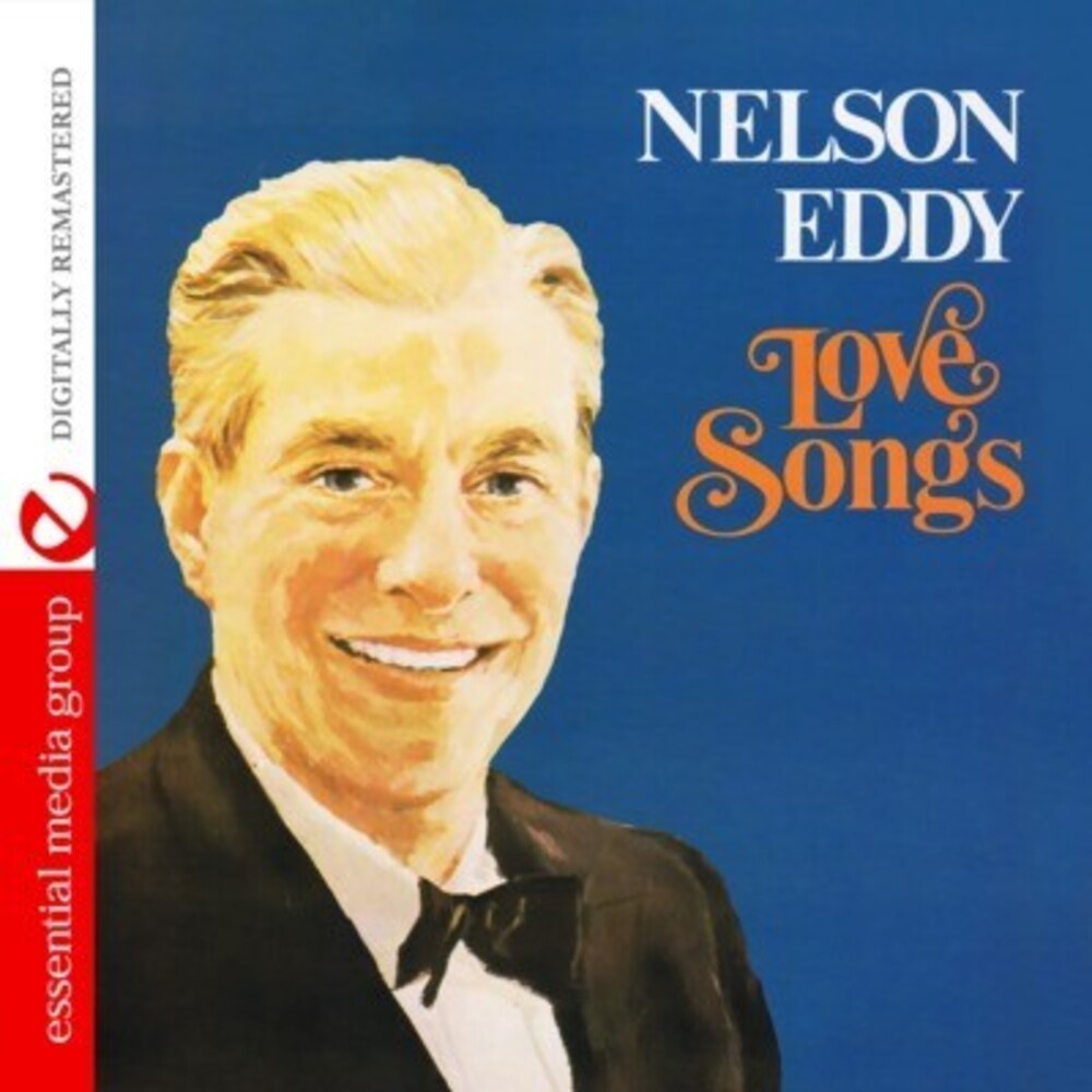 Nelson Eddy - Love Songs [CD]