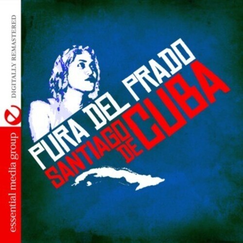 Pura Del Prado - Santiago De Cuba - Music CD