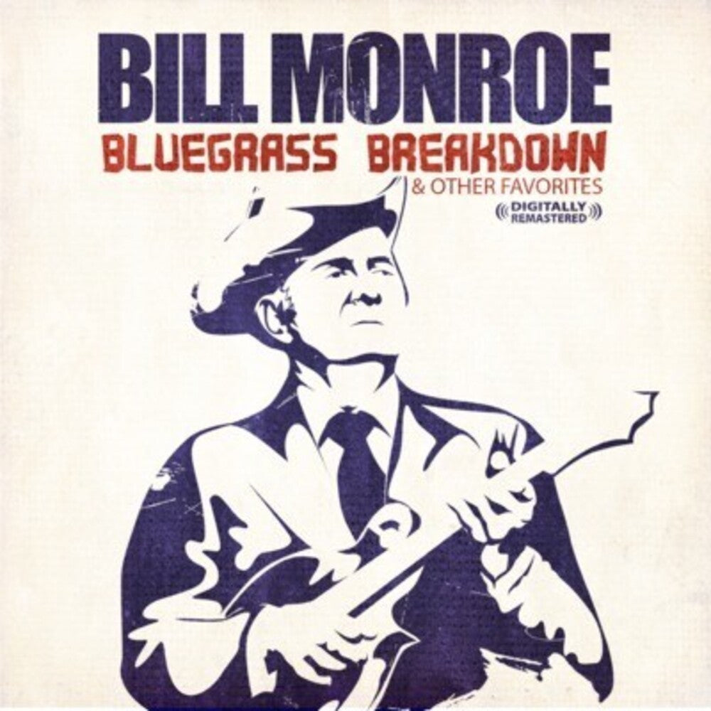 Bill Monroe - Bluegrass Breakdown [CD]