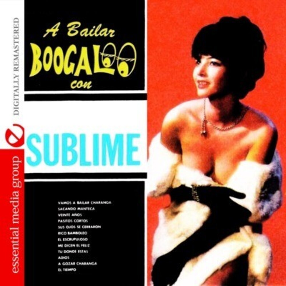 Orquesta Sublime - Bailar Boogaloo Con la Sublime Music CD