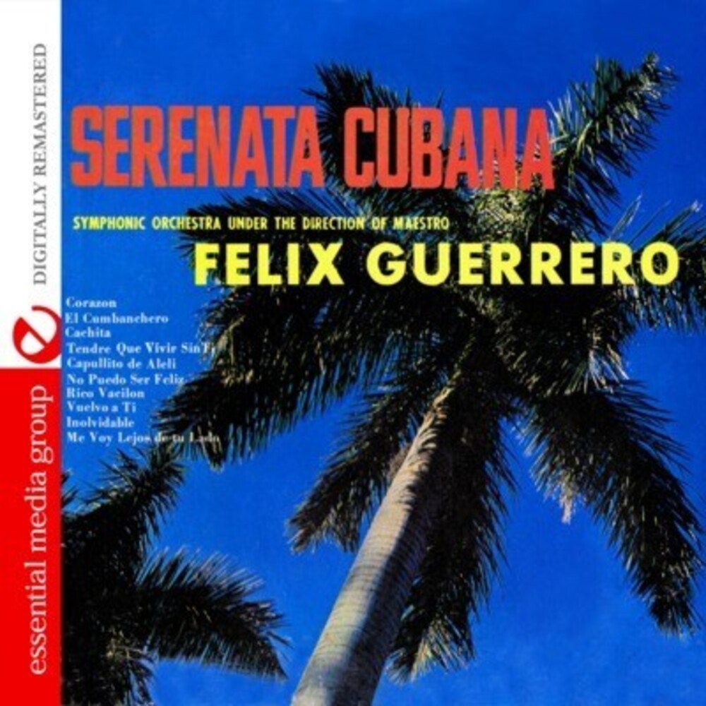 Ftlix Guerrero - Serenata Cubana [CD]