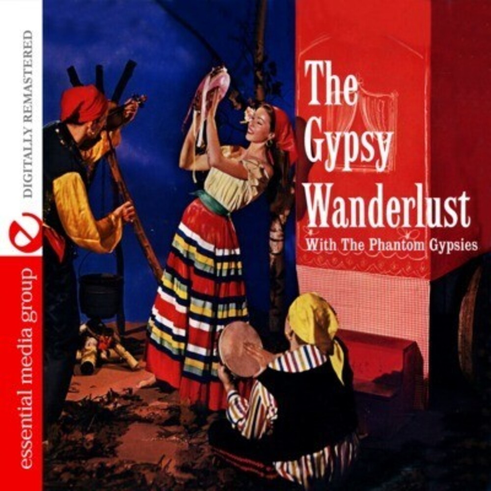 The Phantom Gypsies - Gypsy Wanderlust [CD]