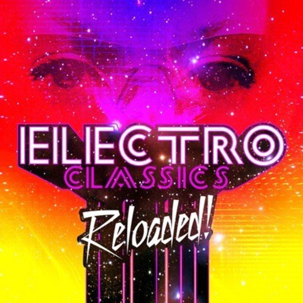 Various Artists - Electro Classics Reloaded / Various Music CD