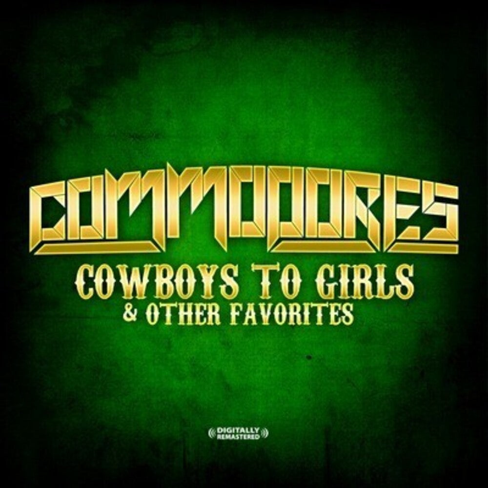 Commodores - Cowboys to Girls & Other Favorites [CD]