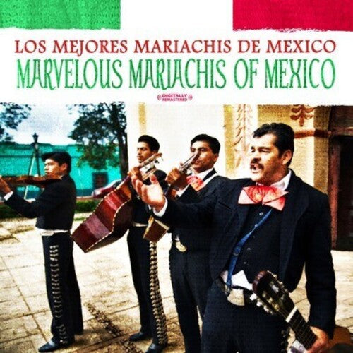 Los Mejores Mariachis De Mexico - Marvelous Mariachis Of Mexico - Music CD