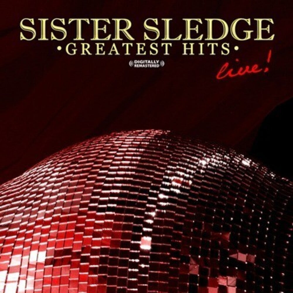 Sister Sledge - Greatest Hits - Live [CD]