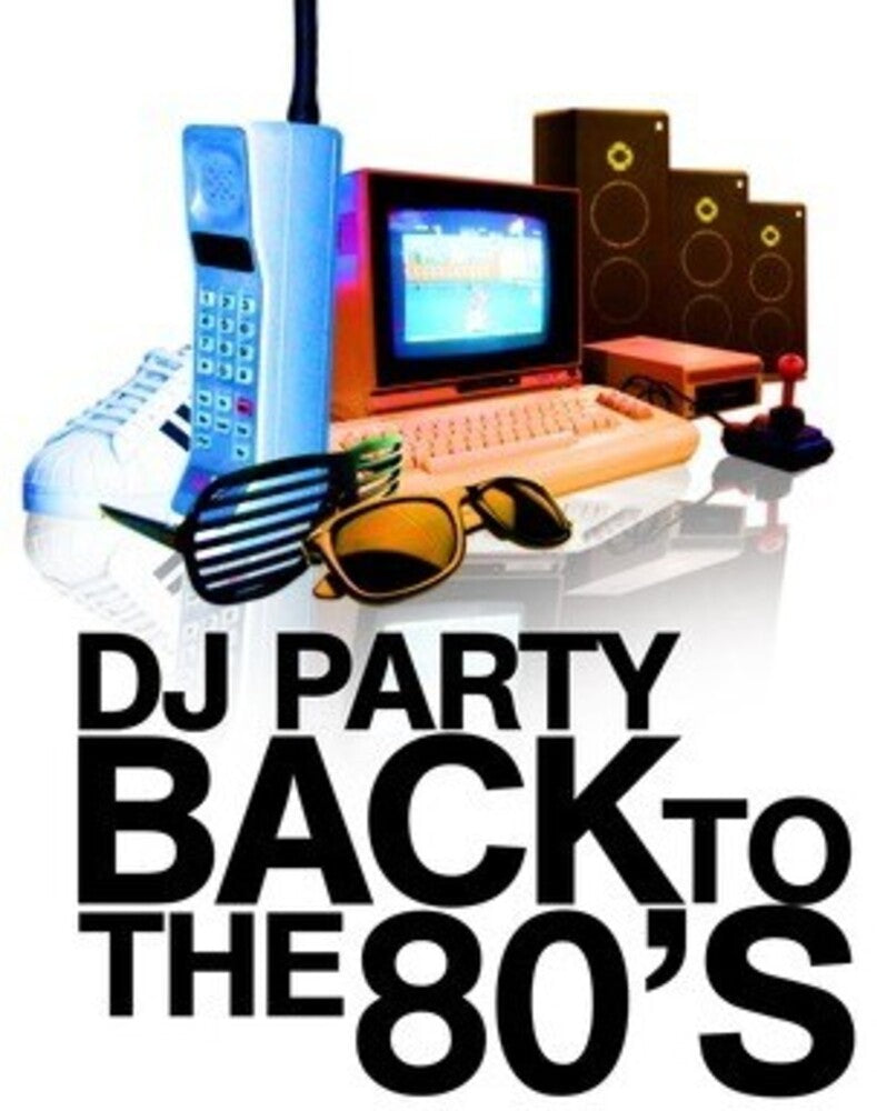 Dj Party - Back to the 80's Music CD