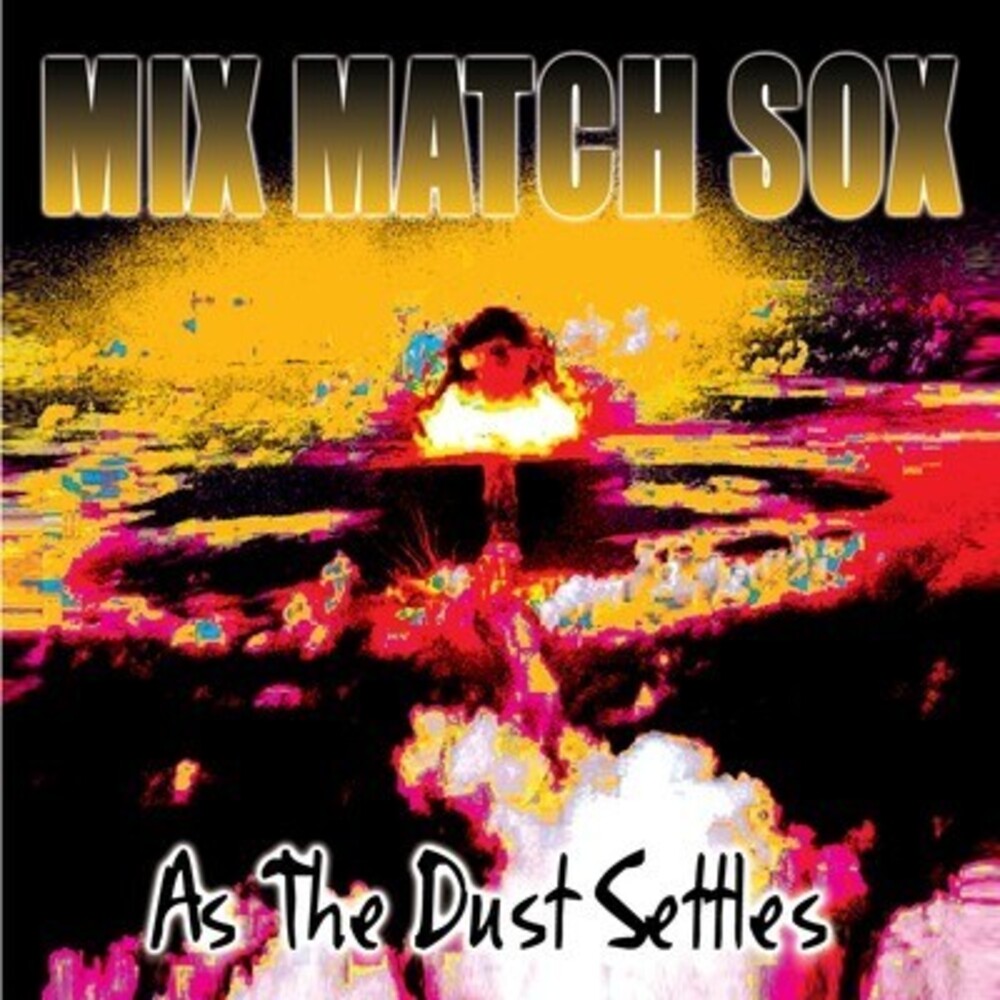 Mix Match Sox - As the Dust Settles Music CD