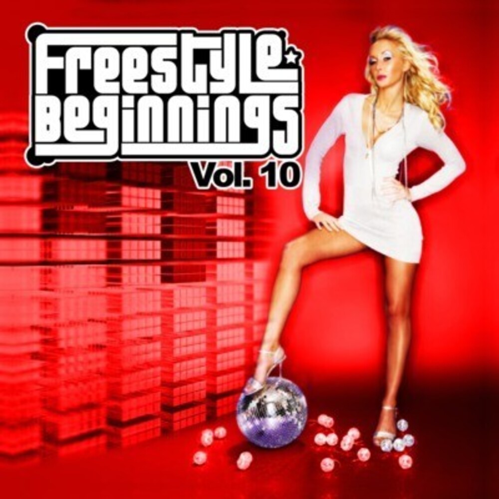 Various Artists - Freestyle Beginnings Vol. 10 / Various [CD]