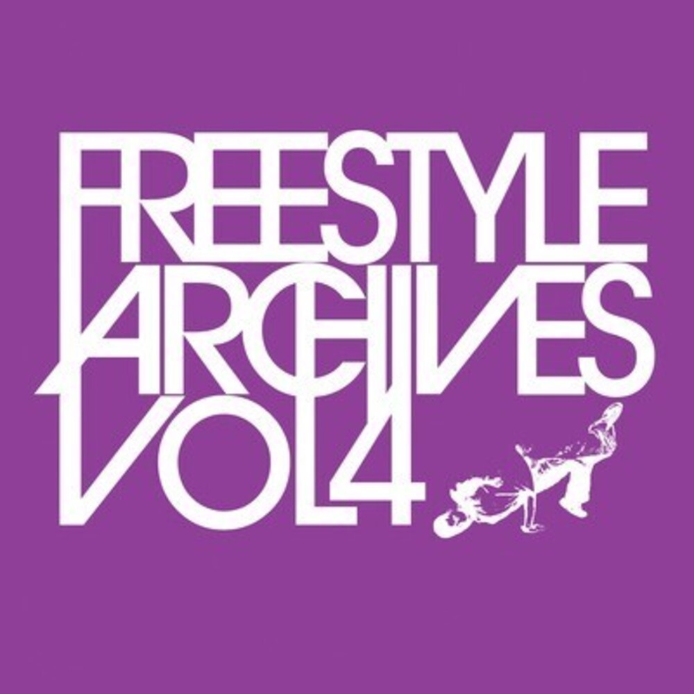 Various Artists - Freestyle Archives Vol. 4 / Various [CD]