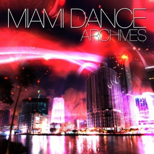 Various Artists - Miami Dance Archives / Various [CD]