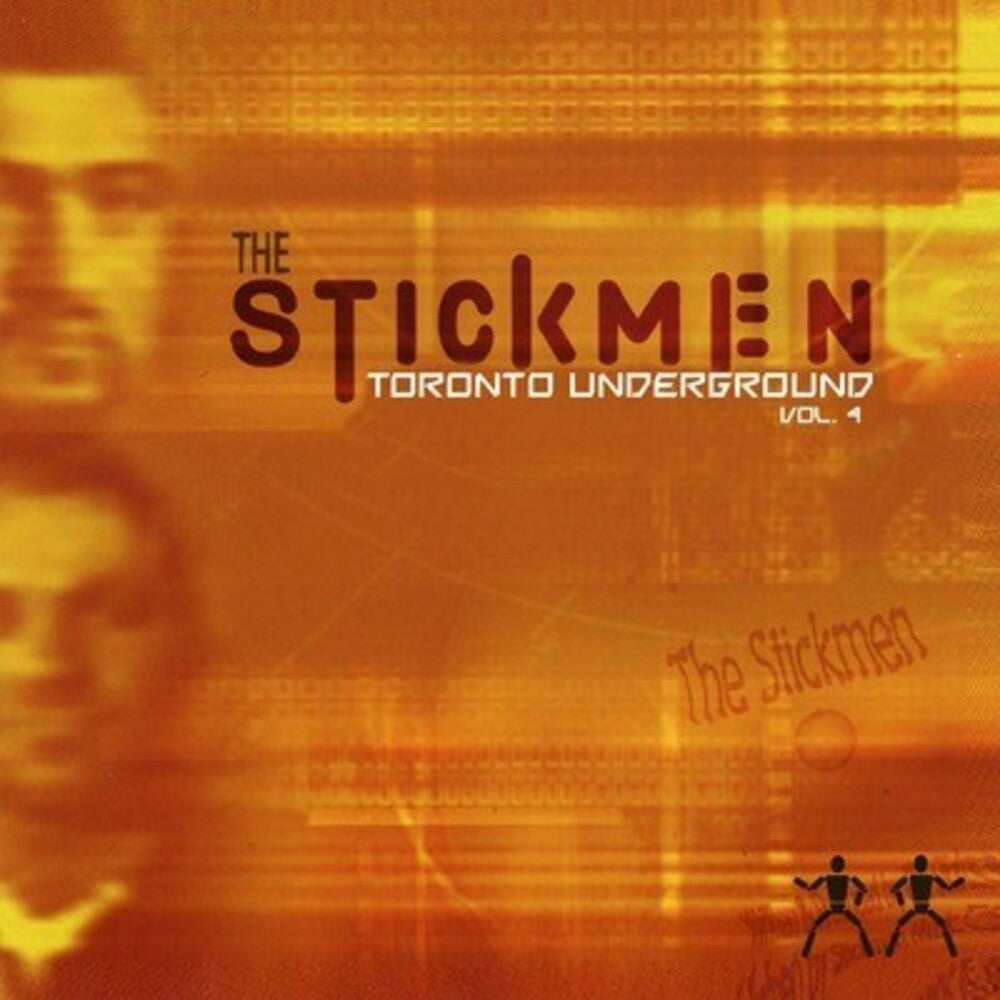 Stickmen - Toronto Underground Vol. 4 [CD]