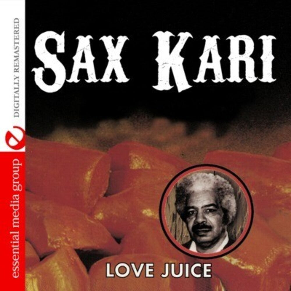Sax Kari - Love Juice Music CD